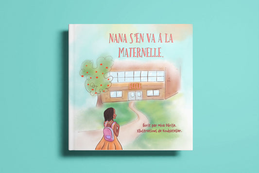 Nana s'en va à la maternelle
